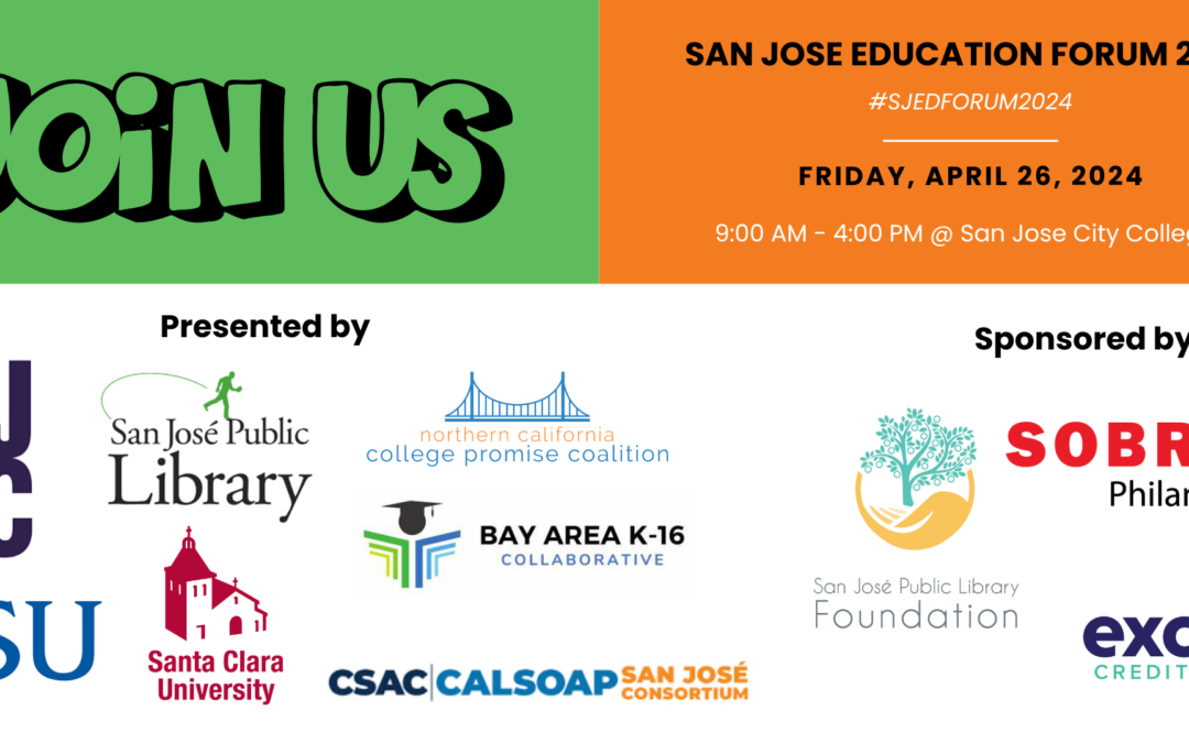 The San Jose Education Forum Flyer